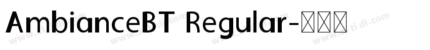 AmbianceBT Regular字体转换